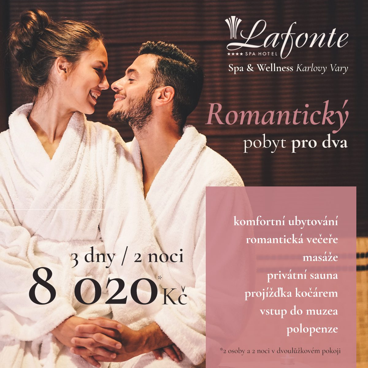Romantický pobyt pro dva - Hotel Lafonte**** Karlovy Vary