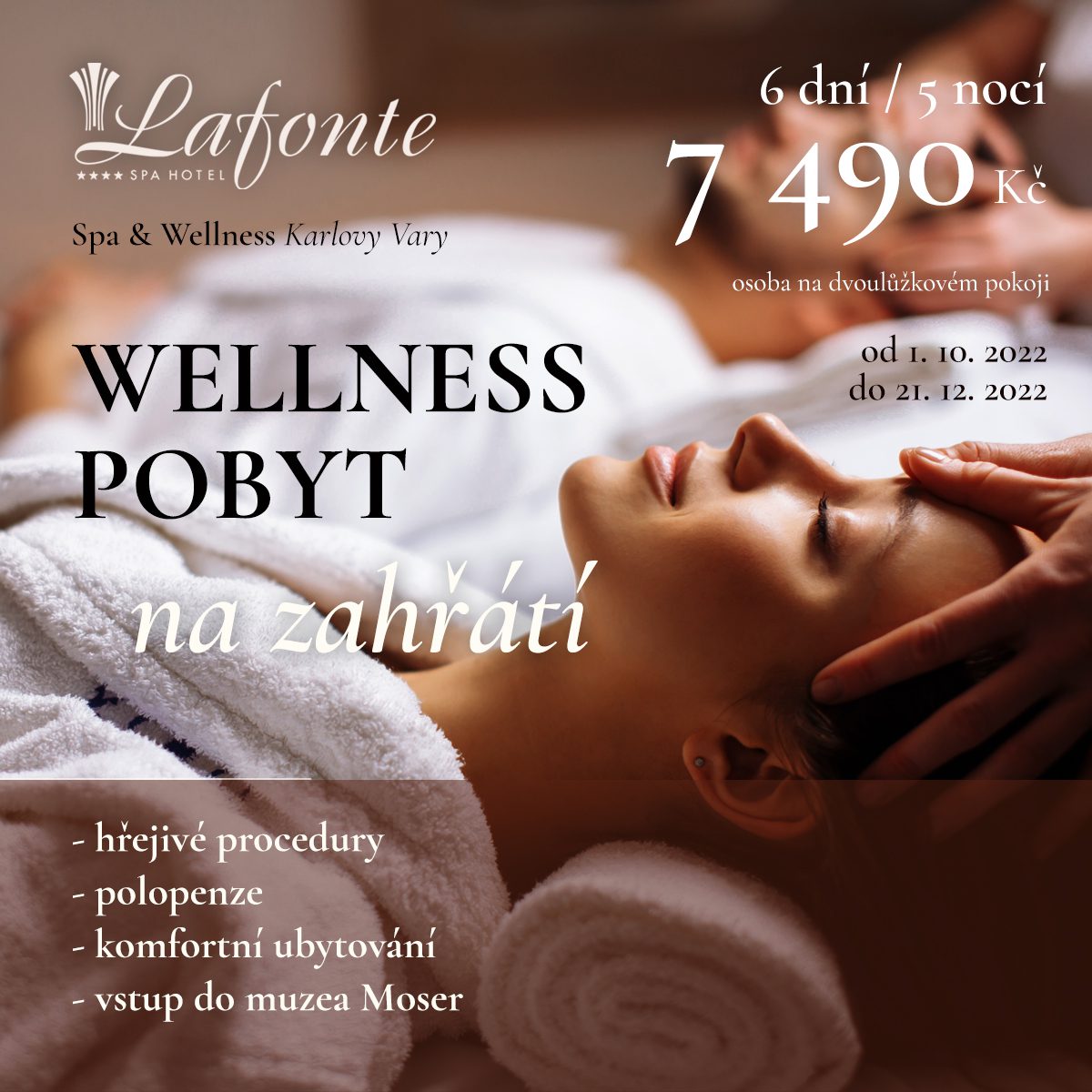 Wellness pobyt na zahřátí - Hotel Lafonte**** Karlovy Vary